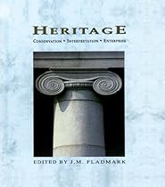 Heritage: Conservation; Interpretation and Enterprise