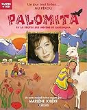 Palomita et le secret des indiens Chacohuma (1CD audio) (French Edition) by 