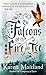 The Falcons of Fire and Ice by 