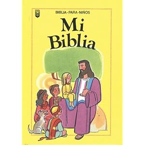 Mi Biblia = My Very Own Bible (Spanish Edition)