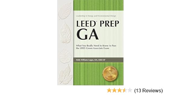 Amazoncom Leed Prep Ga What You Really Need To Know To - 