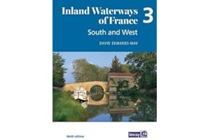 Inland Waterways of France Volume 3 South and West