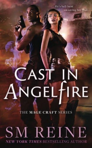 Cast in Angelfire: An Urban Fantasy Romance (The Mage Craft Series Book 1)