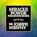 Miracle Power for Infinite Riches by Dr. Joseph Murphy, Tim Andres Pabon