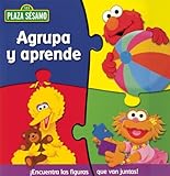 Plaza Sesamo: Agrupa y aprende (Plaza Sesamo/ Sesame Street) (Spanish Edition) by 
