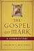 The Gospel of Mark: A Commentary
