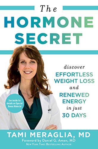 Download The Hormone Secret: Discover Effortless Weight Loss and Renewed Energy in Just 30 Days