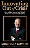 Innovating Out of Crisis: How Fujifilm Survived (and Thrived) As Its Core Business Was Vanishing