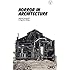 Horror in Architecture
