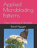 Applied Microblading Patterns: From Simplicity To Beautiful