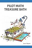 Pilot Math Treasure Bath