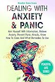 Dealing With Anxiety And Panic: Arm Yourself With Information, Relieve Anxiety, Prevent Panic Attack by Rosalyn Dana Evans