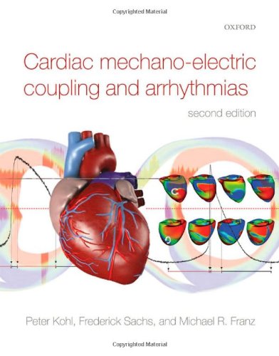 Cardiac Mechano-Electric Coupling and Arrhythmias 2/e (Hardcover)