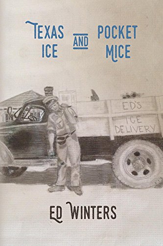 BOOK Texas Ice and Pocket Mice [D.O.C]