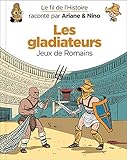 Les gladiateurs : Jeux de Romains by 