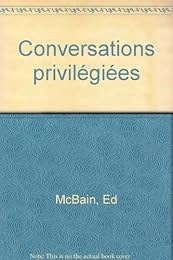 Conversations privilégiées
