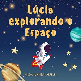 Livro Lúcia explorando o espaço