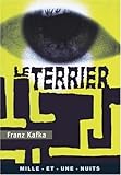 Le Terrier (La Petite Collection (385)) (French Edition) by Franz Kafka