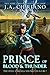 Prince of Blood and Thunder: An Urban Fantasy Novel (The Spell Slinger Chronicles Book 2)