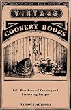 Ball Blue Book of Canning and Preserving Recipes
