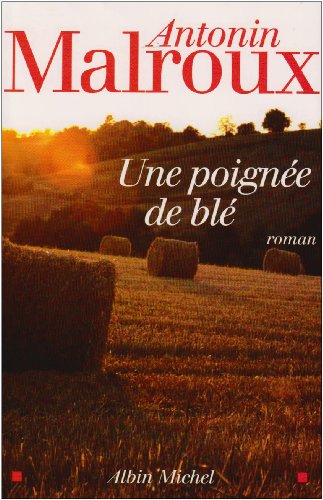 Une poignée de blé: roman