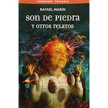 Son De Piedra Y Otros Relatos (Cyberdark)