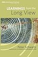 Learnings from the Long View