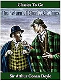 The Return of Sherlock Holmes (Classics To Go) by Arthur Conan Doyle