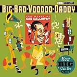 Big Bad Voodoo Daddy How Big Can You Get?