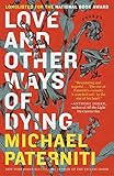 Love and Other Ways of Dying: Essays