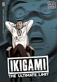 Ikigami: The Ultimate Limit, Vol. 8 by 
