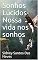 Livro Sonhos Lúcidos- Nossa vida nos sonhos