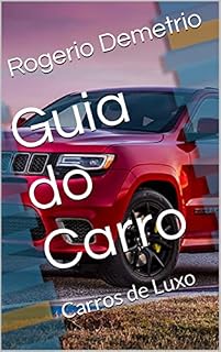 Livro Guia do Carro: Carros de Luxo