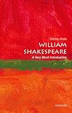 William Shakespeare: A Very Short Introduction (Very Short Introductions) by Stanley Wells