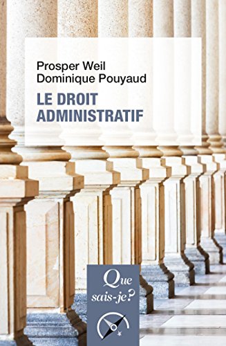 Le droit administratif: « Que sais-je ? » n° 1152 (French Edition) by Prosper Weil