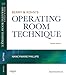 Berry & Kohn's Operating Room Technique - E-Book