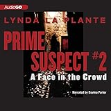 A Face in the Crowd: Prime Suspect #2