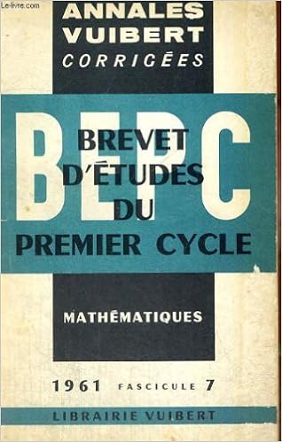 Livres De Telechargement Torrent Gratuits Annales Vuibert Corrigees Brevet D Etudes Du Premier Cycle Mathematiques Fascicule 7 Pdf Pdb Telechargez Des Ebooks De La Bibliotheque Sur Ipad