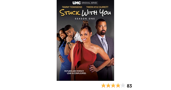 Amazon Com Stuck With You Season 1 Tammy Townsend Timon Kyle Durrett D Woods Shanice Wilson Alexander Patricia Cuffie Jones Movies Tv