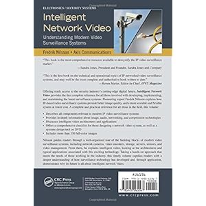 Intelligent Network Video: Understanding Modern Video Surveillance Systems