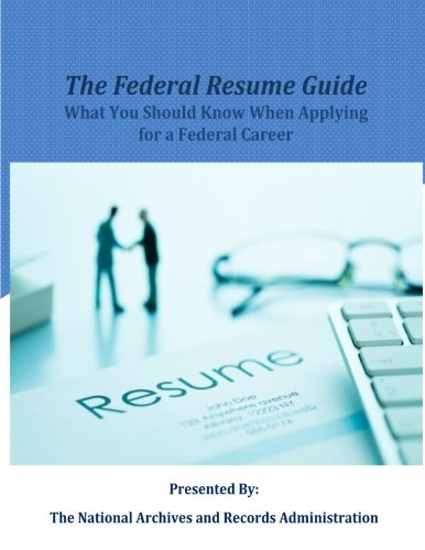 The Federal Resume Guide: What you Should Know When Applying for a Federal Career