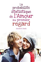 La  probabilité statistique de l'amour au premier regard