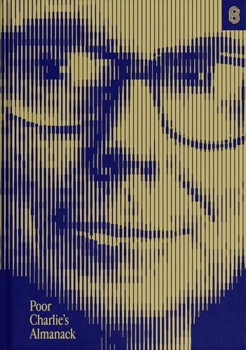 Poor Charlie's Almanack: The Wit and Wisdom of Charles T. Munger