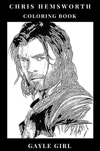 Chris Hemsworth Coloring Book: Thor and Star Trek Star, Millenial Sex Symbol and Hot TV Actor Inspired Adult Coloring Book (Chris Hemsworth Books) Paperback – August 23, 2018