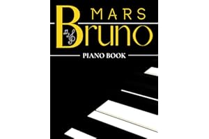Bruno Mars Piano Book: Collection of 23 Songs For Piano/ Vocal/ Guitar