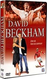 David Beckham - Une Vie Hors Du Commun