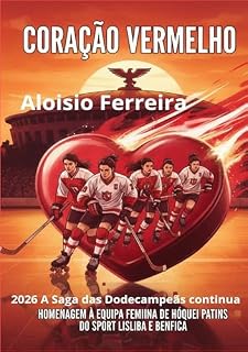 Livro Coração Vermelho: 2006 A Saga das Dodecampeãs continua