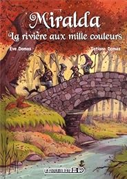 La  rivière aux mille couleurs