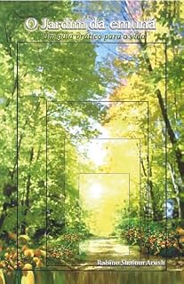 Livro 0 Jardim da emuná: Um guia prático para a vida