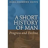 A Short History of Man: Progress and Decline